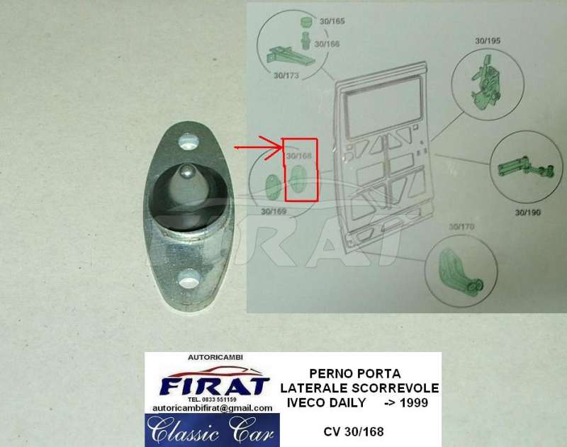 PERNO PORTA SCORREVOLE IVECO DAILT ->99 LATER. 30/168